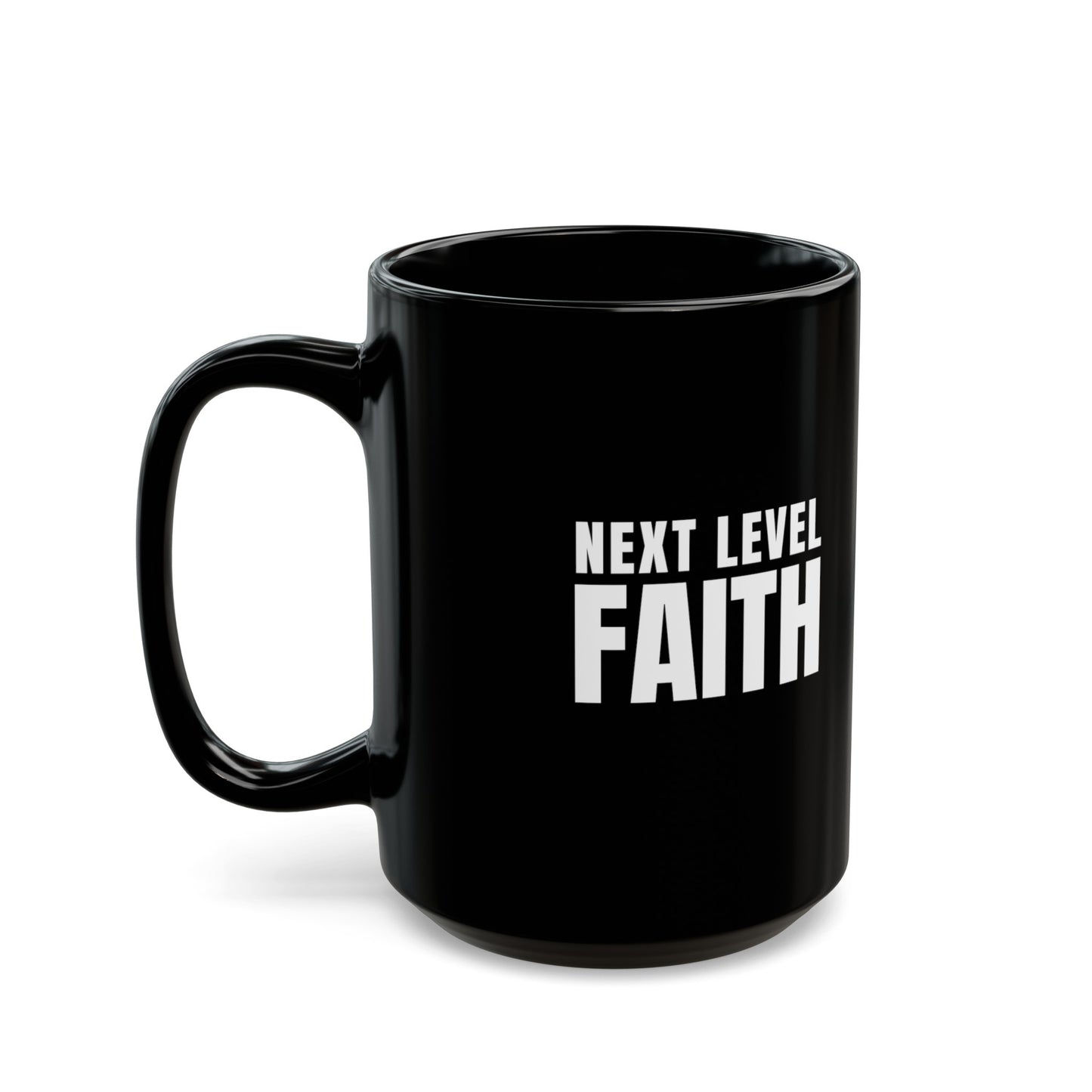 Next Level Faith Black Mug (11oz, 15oz)