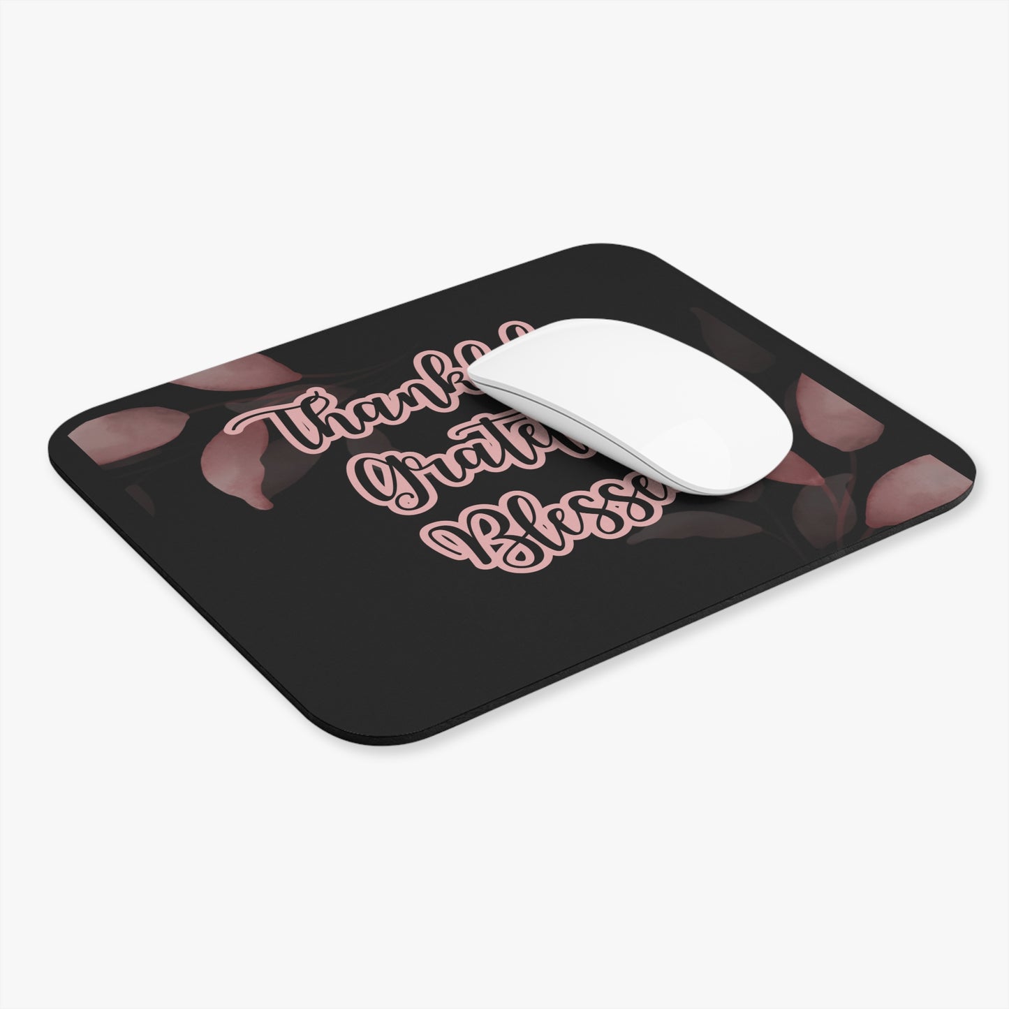 Thankful Grateful Blessed Mouse Pad