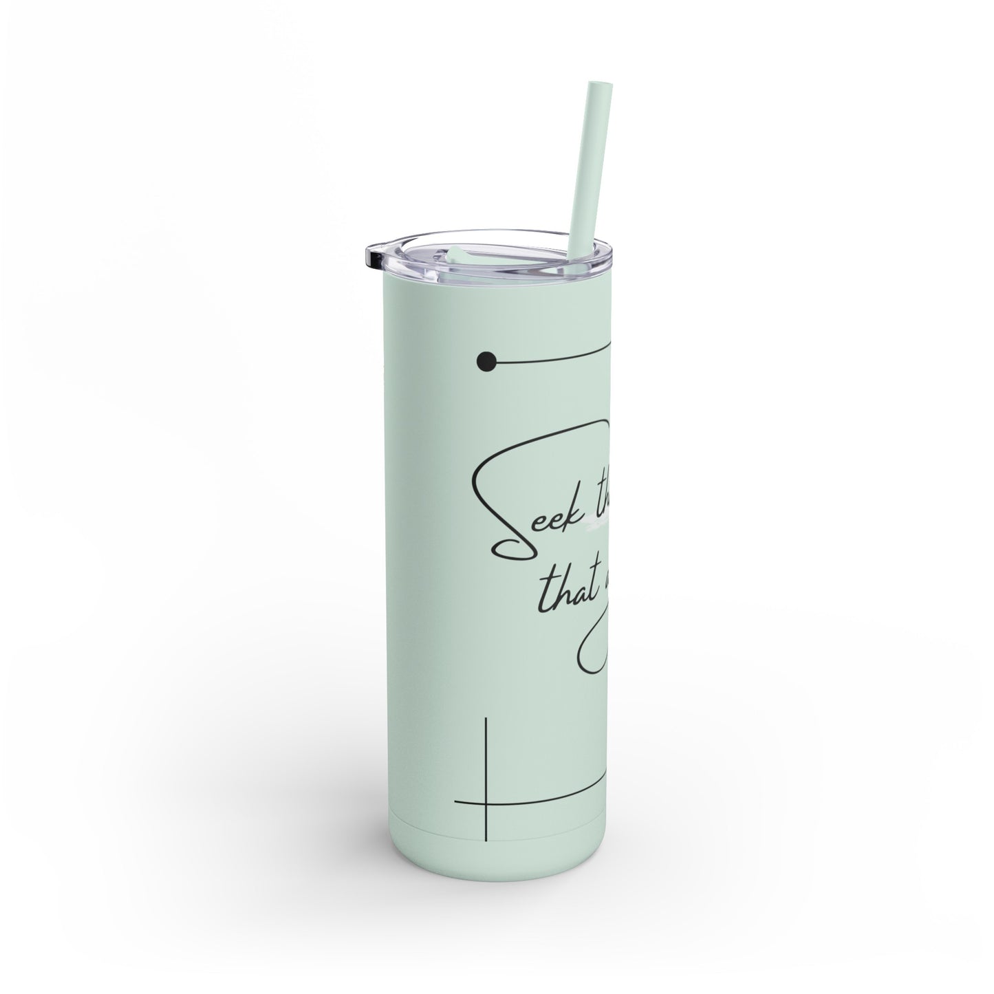 Seek Things That Are Above Skinny Matte Tumbler, 20oz