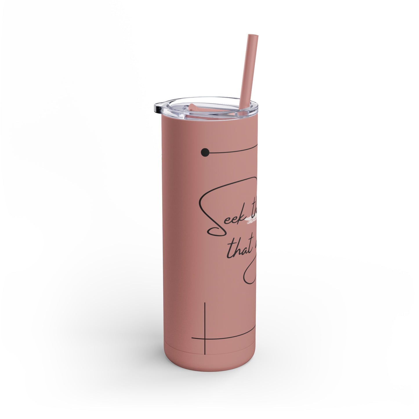 Seek Things That Are Above Skinny Matte Tumbler, 20oz