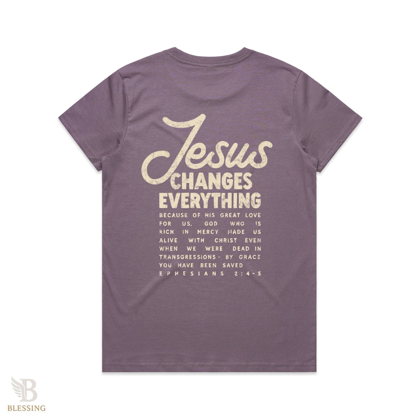 Jesus Changes Everything Tee for Women