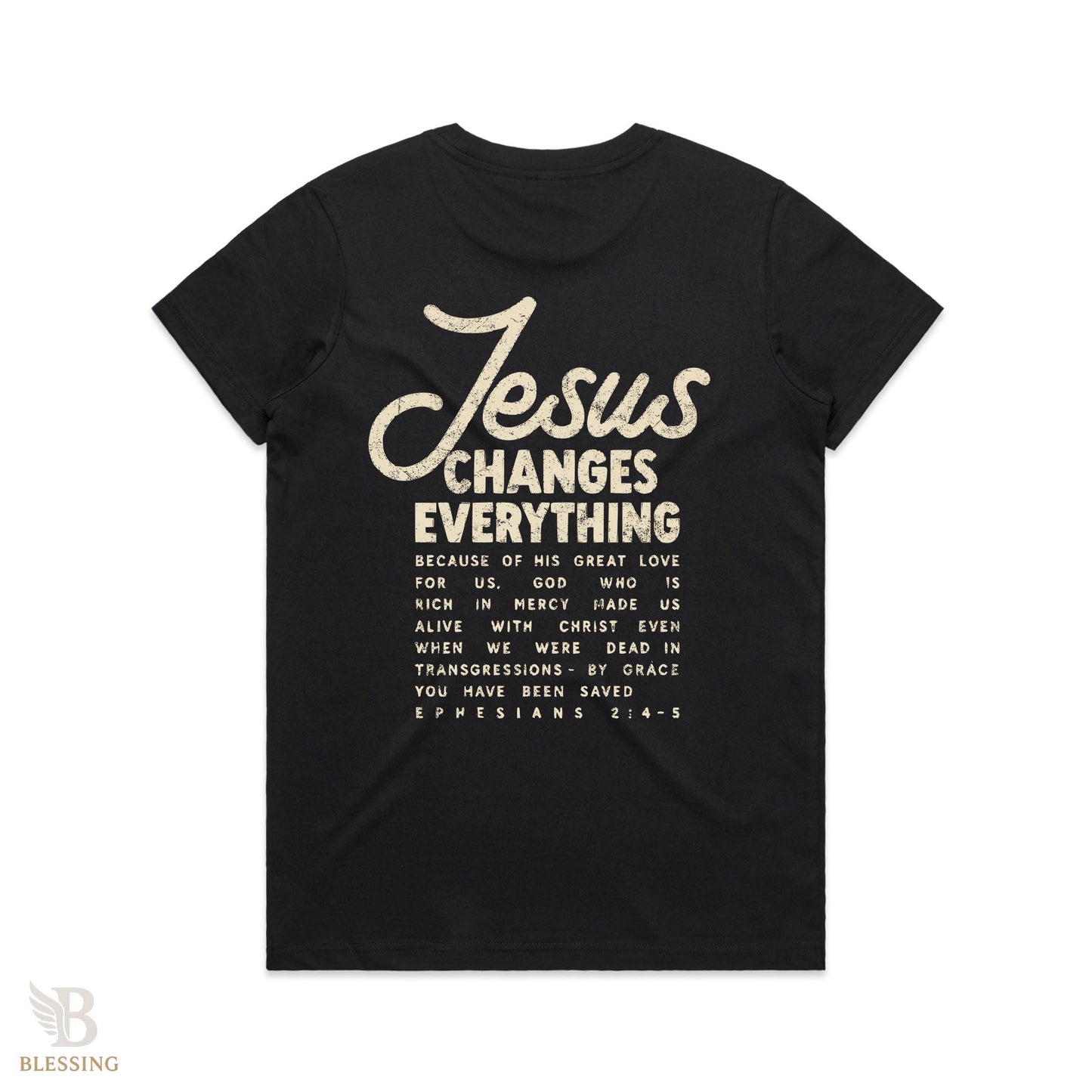 Jesus Changes Everything Tee for Women