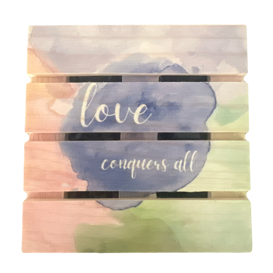 Mini Pallet Coaster - Love Conquers All